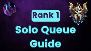 Rank 1 Solo Queue Guide For Wild Rift