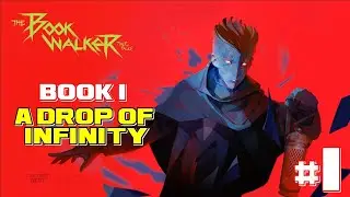 The Bookwalker: Thief of Tales Full Gameplay Walkthrough - Book 1 A Drop of Infinity [NO COMMENTARY]