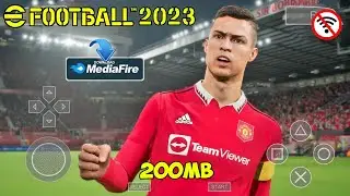 Main eFootball PES 2023 PPSSPP Lite 200MB Graphics HD Offline New Transfer Kits 2022-23