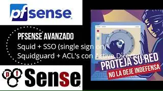 pfSense Argentina - pfSense avanzado - Squid SSO