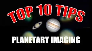 TOP 10 Tips to PHOTOGRAPH the PLANETS with a TELESCOPE