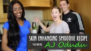 Skin Enhancing Smoothie Recipe ft AJ Odudu