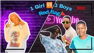 1 Girl 🆚 3 Boys😲😱(Red flag 🚩)#fypシ