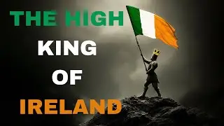 Ireland's Greatest King