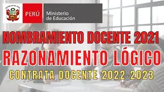 RAZONAMIENTO LOGICO MATEMATICO  NOMBRAMIENTO DOCENTE 2021//GRATIS CONTRATA DOCENTE 2022-2023//MINEDU