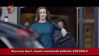 NEW LAND ROVER DİSCOVERY SPORT - YENİ LAND ROVER DİSCOVERY SPORT İNCELEME  | VERSATİLİTY