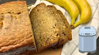 I Made Banana Bread in a Bread Maker - It Is Not What I Expected