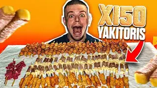 JE MANGE 150 YAKITORIS ! + 5 KG !