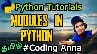 #37 Modules in Python || Python Tutorials in Tamil|| 