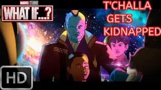 Yondu Kidnaps Tchalla | What if TChalla Became a Star-Lord