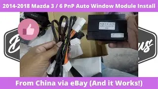 PnP Auto Window Module Install | 2014-2018 Mazda 3 Mazda 6 |