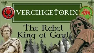 Vercingetorix - The Champion of Gaul