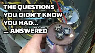 20 Most Common HVAC Capacitor Questions Answered