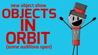 [OBJECTS IN ORBIT] new object show (some auditions open)