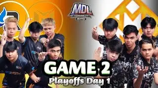RSGM VS MHRLK GAME 2 - MDL PH S2 - PLAYOFFS DAY 1