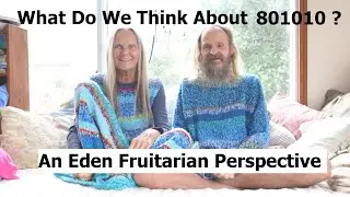 Eden Fruitarianism vs. 80/10/10