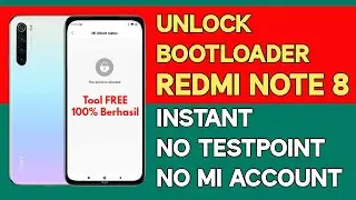 Tutorial Unlock Bootloader Redmi Note 8 Without Mi Account & Testpoint | Instant UBL Redmi note 8