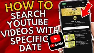 How To Search for Youtube Videos By Specific Date | Find Old Videos