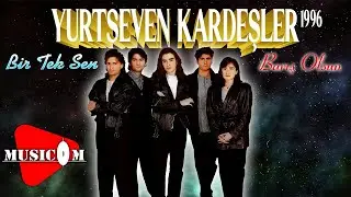 Yurtseven Kardeşler - Hazırmısınız