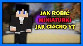 Jak robić miniaturki jak Ciacho YT?