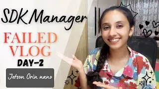 SDK Manager Gave Me a GUI Error on Day 1 | Jetson Orin Nano Journey Day 2