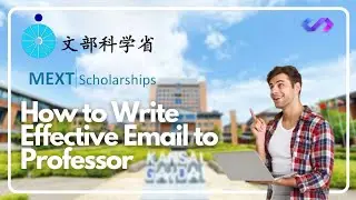 How to write an Email to Professor? │Japanesse, Chinese and Korean Scholarships