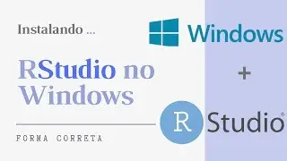 Como Instalar Rstudio no Windows (Passo a passo)