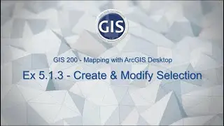 Exercise 5.1.3 – Create & Modify Selection