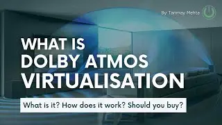 Budget Dolby Atmos Home Theater System | What is Dolby Atmos Virtualization? Dolby Digital vs Atmos