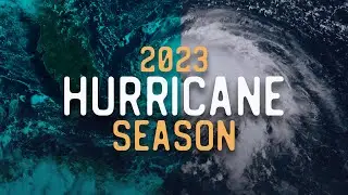 2023 Atlantic Hurricane Season Begins