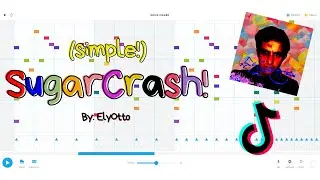 SugarCrash! by ElyOtto (SIMPLE) on Song Maker - Chrome Music Lab (FULL SONG)