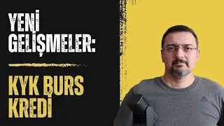KYK BURS, KREDİ, YURT, YAZ OKULU. YENİ GELİŞMELER ...