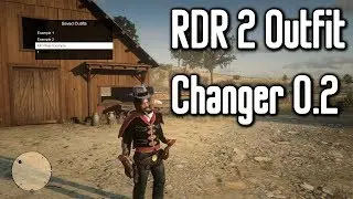 RDR 2 Outfit Changer 0.2 _ change your clothes _REVIEW