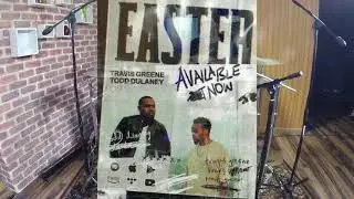 RECORDING DRUMS FOR TRAVIS GREENE - EASTER