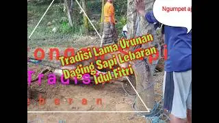 Tradisi Lama, Urunan Beli Daging Jelang Lebaran Idul Fitri
