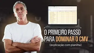 O Primeiro Passo para Dominar o CMV