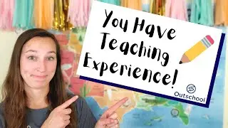 Passing Your Outschool Application 2021-Writing Your Teaching Experience