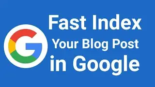 How to Index New Blog Post in Google Quickly [Hindi]