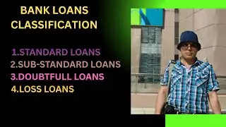 How Banks Determine the Loans Classification (Credit Risk Classification) ?