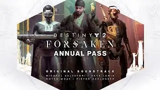 OST / Destiny 2: Forsaken / Annual Pass / 2019