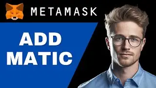 How To Add Matic on MetaMask | 2024