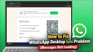 WhatsApp Web Not Working? Fix Sync & Connection Issues Fast
