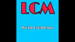 LCM।Word Problems। Class V