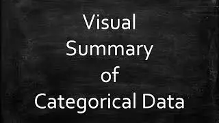 Visual Summary of Categorical Data