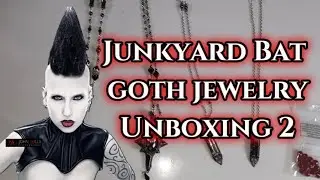 JunkYard Bat Goth Jewelry Unboxing #2 | Madame Absinthe