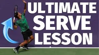 Ultimate Tennis Serve Lesson - How To Serve In Tennis