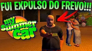 LEVEI UM APAVORO NO FREVO.... | My Summer Car | ep 71