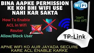 Tp Link Archer C5 Mac Filtering  || Mac Filtering In Tp Link Router