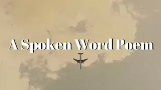 Spoken word poem // Romantic poetry