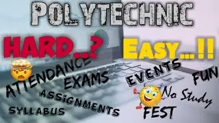 Is polytechnic really that easy? Or Is studying Polytechnic hard?